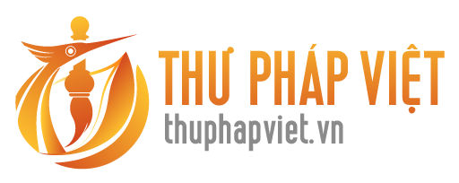 THƯ PHÁP VIỆT